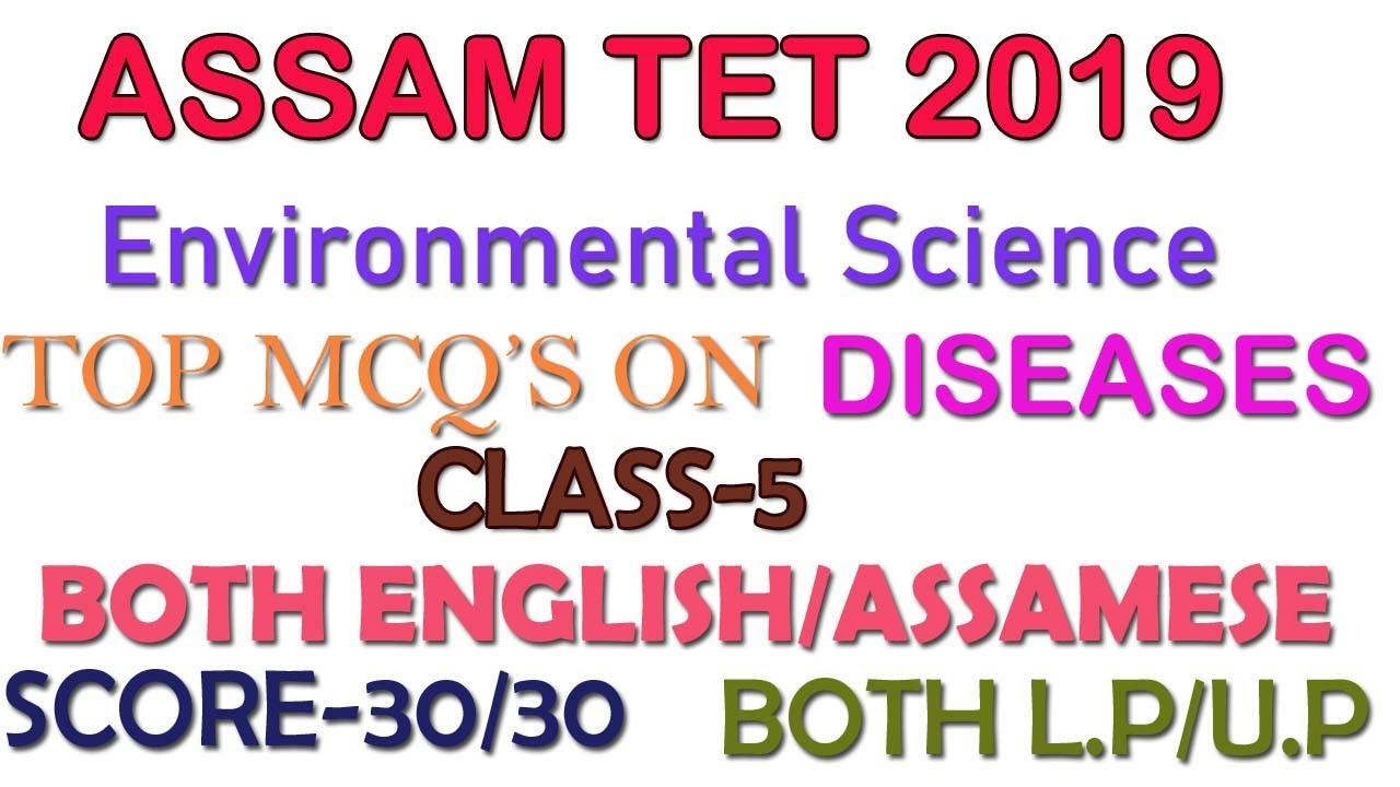 Assam Tet 2019/Environmental Science/Top Mcqon Diseases/Class5/Both LP/UP/Both English/Assamese medi