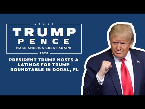 LIVE: President Donald Trump holds Latinos For Trump Roundtable in Doral, FL