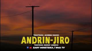 Tantara Malagasy - ANDRIN-JIRO ( Tantara ACEEM RADIO) Tantara Indray miseho