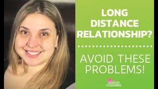 Common Long Distance Relationship Problems And How To Avoid Them [TOP 20]