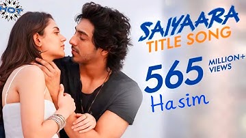 Saiyaara Title Song | Ahaan Panday, Aneet Padda | Tanishk Bagchi, Faheem A, Arslan N | Irshad Kamil