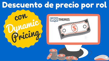 Configurar descuentos por Rol en WooCommerce con Dynamic Pricing