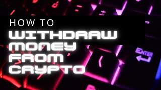How to Withdraw Money From Crypto.com to Your Bank Account