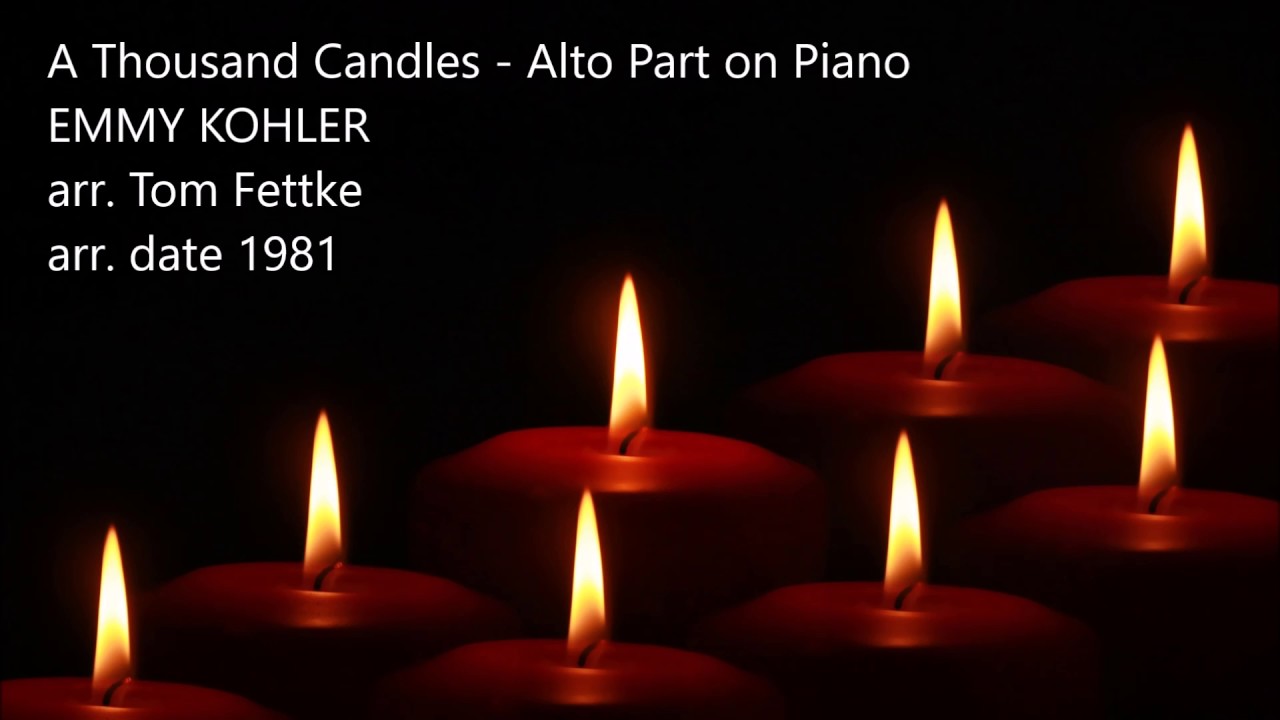 A Thousand Candles - Alto Part - YouTube