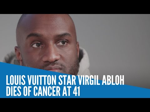 Louis Vuitton star Virgil Abloh dies of cancer at 41