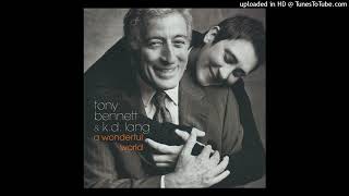 Tony Bennett &amp; k.d. lang – What A Wonderful World