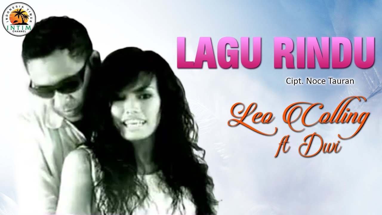 LAGU RINDU - Leo Colling ft Dwi
