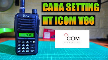 Cara setting HT icom v86
