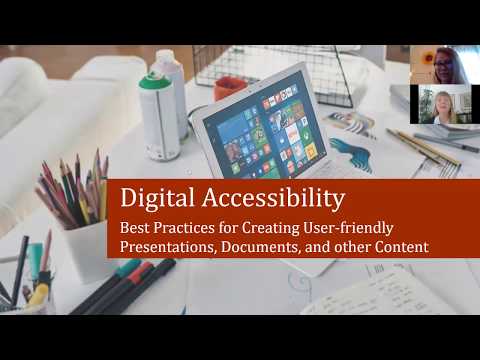 Digital Accessibility: Best Practices for Creating User-friendly Presentations and Content