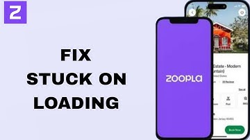 Hoe u vastlopen bij het laden in de Zoopla-app kunt oplossen | Stap voor stap