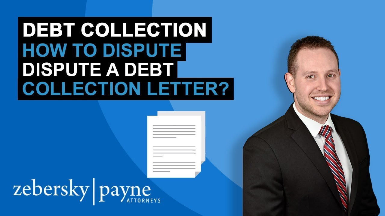 Debt Collection - How To Dispute A Debt Collection Letter? - Youtube