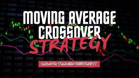 Trading Strategy: The Moving Average Crossover