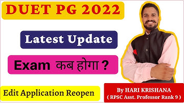 DUET PG 2022 Big Update | DUET Exam Date | DUET Edit Application Window Reopen