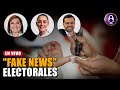 Cómo combatir las “Fake news” electorales este 2 de junio en México | Prog. Completo 31/05/24