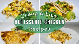 Rotisserie Chicken Recipes | Quick & Easy Chicken Dinners | That Frugal Farmhouse