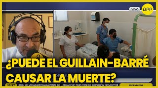 ¿Puede el síndrome de Guillain-Barré causar la muerte? El Dr. Elmer Huerta lo responde