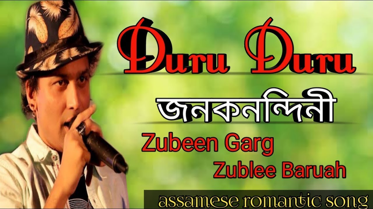 Duru Duru     Zubeen Garg  Zublee Baruah  JANAKNANDINI  Assamese New Song