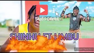 SHINHU FT LIMBU SONG NYANZUMULA video 4K 