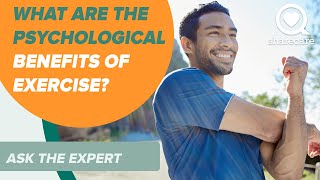 What Are the Psychological Benefits of Exercise | Ask the Expert | Sharecare