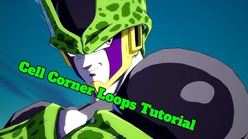 DBFZ - Cell Corner Loops Tutorial
