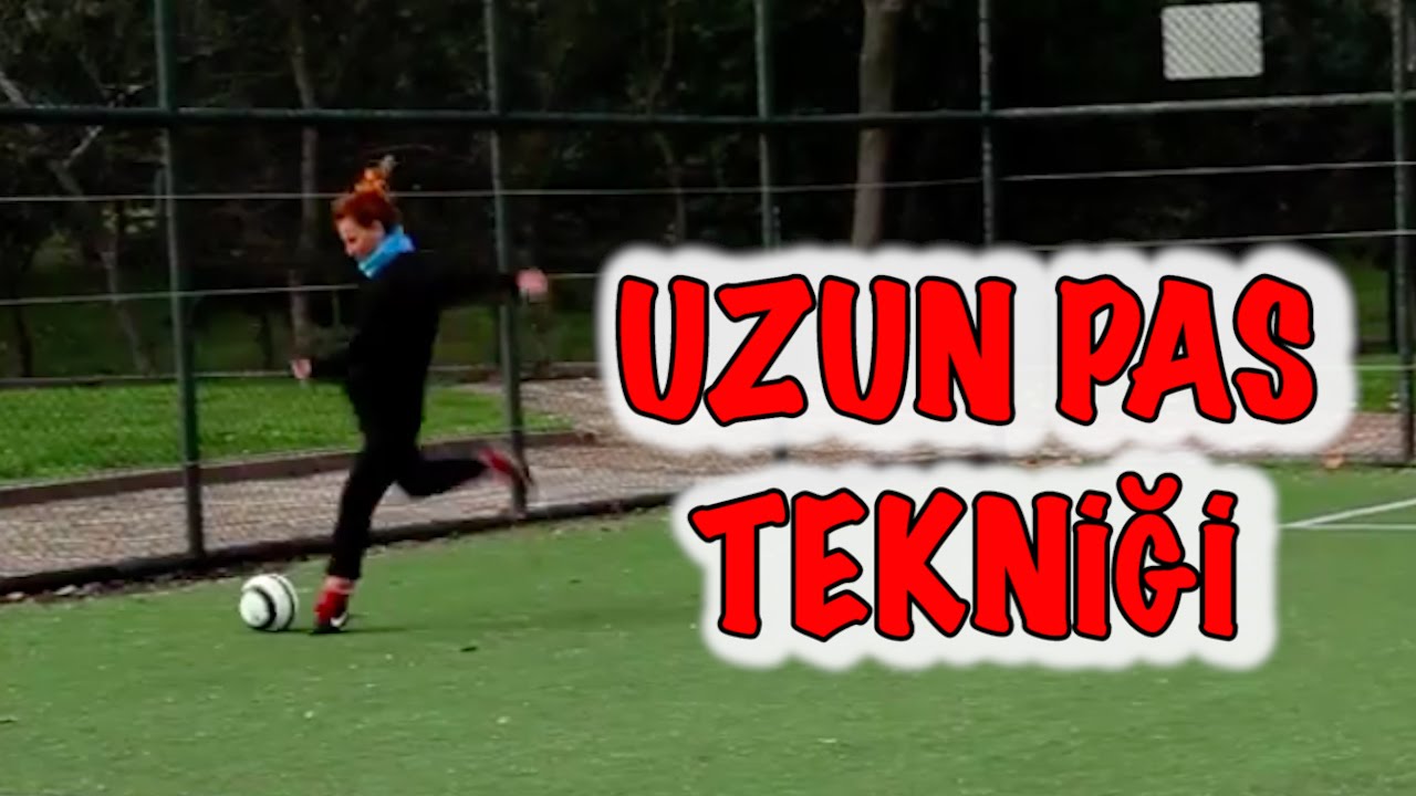 Kübra ile Futbol - Uzun Pas Tekniği