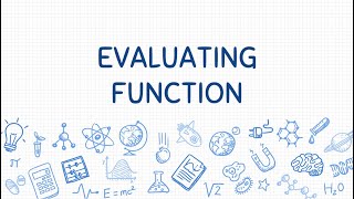 EVALUATING FUNCTIONS 11 Prudence Group 12