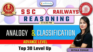 9:30 PM - SSC & Railway Exams 2021 | Reasoning by Ritika Tomar | Analogy and Classification