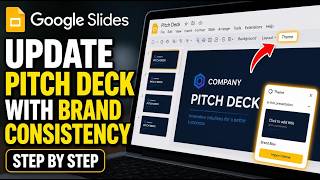 How to update your pitch deck in Google Slides with brand consistency - Step By Step