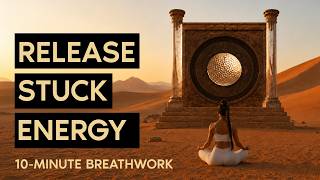 Somatic Breathwork to Release Stuck Energy (10 Min)