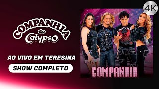 Companhia do  Calypso Ao Vivo em Teresina (Show Completo do 3º DVD / 2008) • Baú Calypso