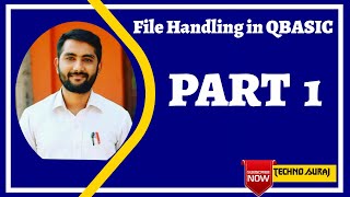 Class 10 | Computer Science | File handling in QBASIC | Part 1