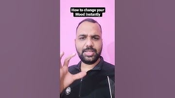 How to change your mood instantly #shorts