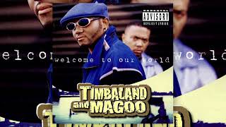 Timbaland and Magoo - Peepin&#39; My Style (Album version)