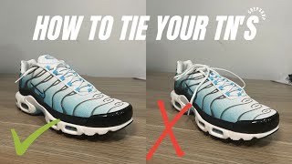 5 DIFFERENT WAYS to tie your Nike TN’s in 5 MINUTES!!  (Airmax Plus)