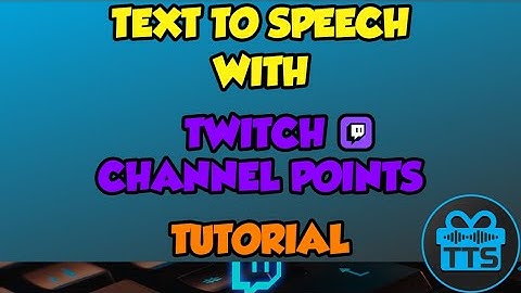 How to get Text to Speech with Twitch Channel Points Tutorial