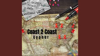COAST 2 COAST CYPHER (feat. Lil Capo, KOU!!!, Xay Hill, GodFearin, Kelo, VVS Big Rock, Tay...