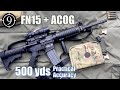 M4A1 + ACOG to 500yds: Practical Accuracy (FN15 Standard rifle)