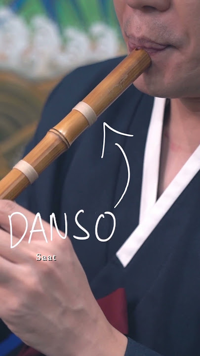 Kenali Alat Musik Tiup Tradisional Korea (Ep 3: Danso)