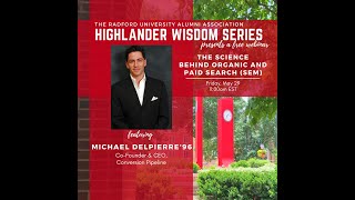 Highlander Wisdom Series presents Michael Delpierre '96 The Science Behind Organic and Paid Search