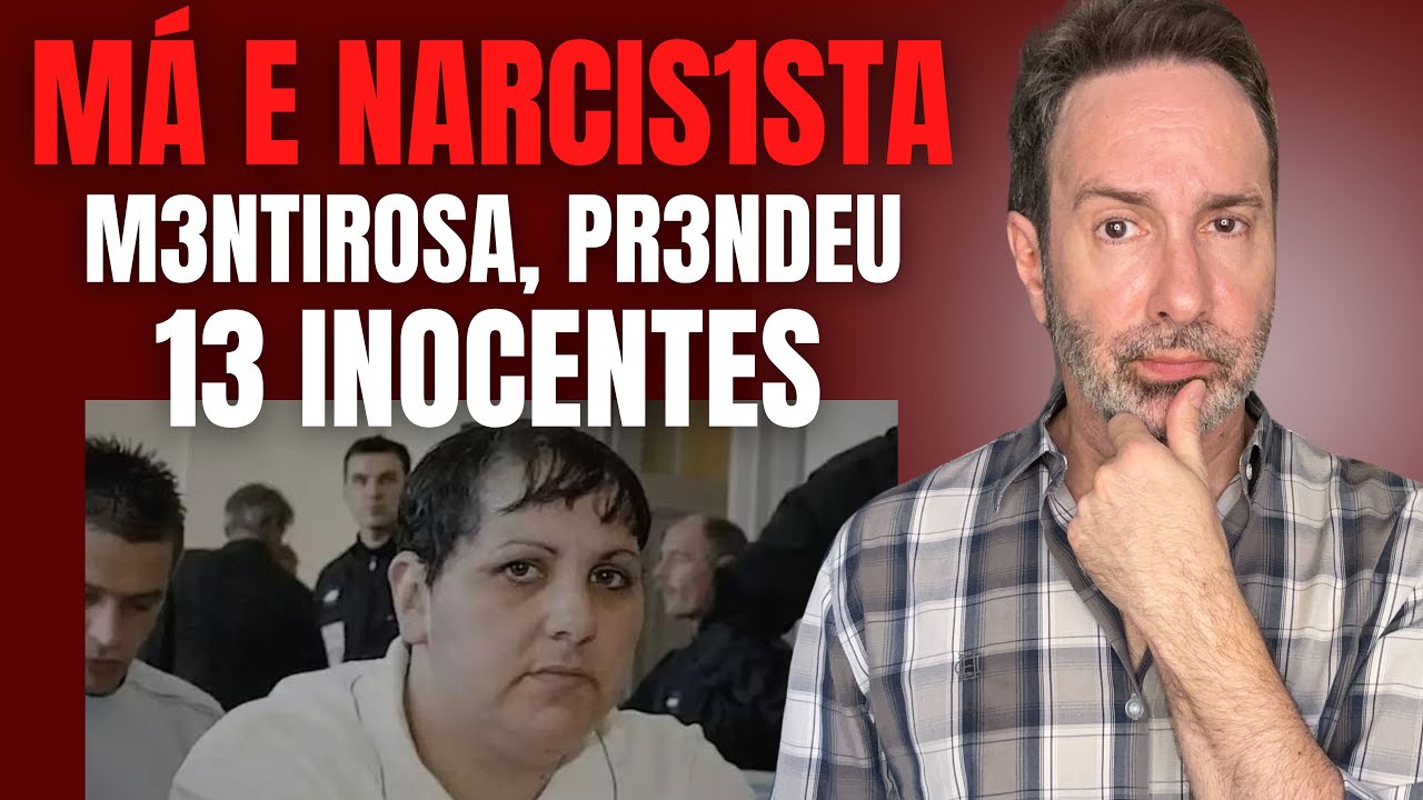 ELA É MÁ, MENTIR0SA E NARCISISTA - A MULHER Q FEZ 13 INOCENTES IREM PRES0S - CRIME S/A