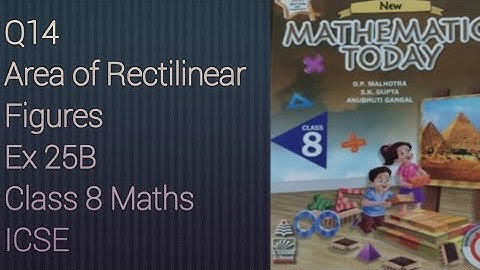 Q14 Ex 25B Areas of Rectilinear Figures | ICSE Math Class 8 | New Mathematics Today | O P Malhotra |