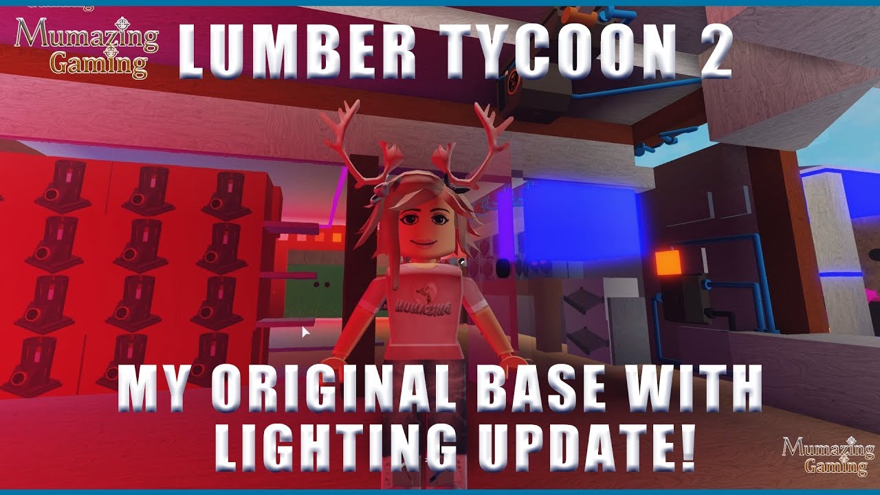 Lumber Tycoon 2 My Original Base With Lighting Update Youtube - sfg roblox lumber tycoon 2 ep7 bath blueprinting and the