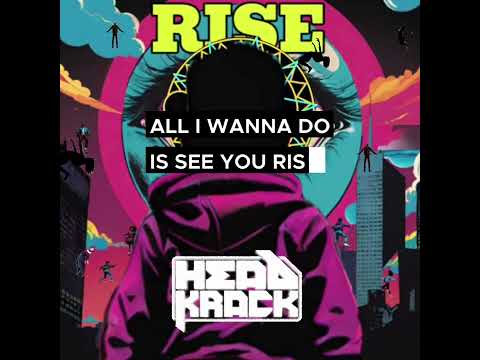 Headkrack - Rise (Visualizer)