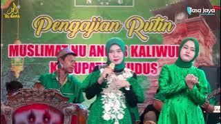SHOLAWAT BADAR RIZA PALLUPI - NEW ELSAFA - SELAPAN MUSLIMAT & NGAJI BARENG - KALIWUNGU KUDUS