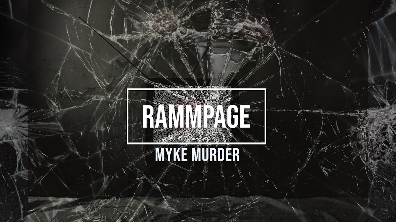 Myke Murder - raMMpage [prod. by GRAVEDGR x TWOFACE]