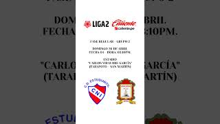 Anuncio partido Liga 2 2026 Regional (Grupo 2 - Fecha 04): Estudiantil CNI vs Ayacucho FC