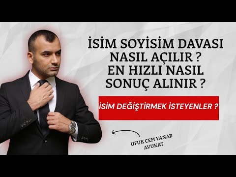İsim,soyisim değiştirme davası