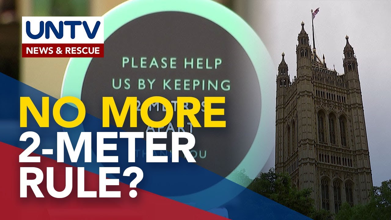 Scrapping of 2-meter social distancing rule in UK looms