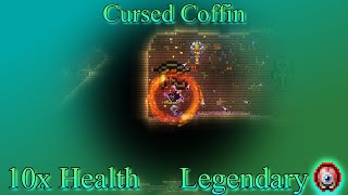 Legendary Masochist Mode - 10X Health - Cursed Coffin