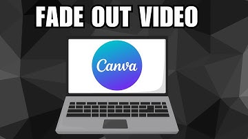 How To Fade Out Video in Canva - Quick Guide
